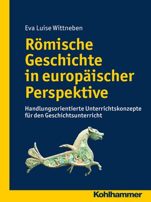 cover image of Römische Geschichte in europäischer Perspektive